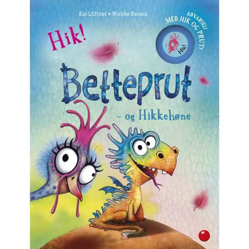 Forlaget Bolden Betteprut Og Hikkehøne 1
