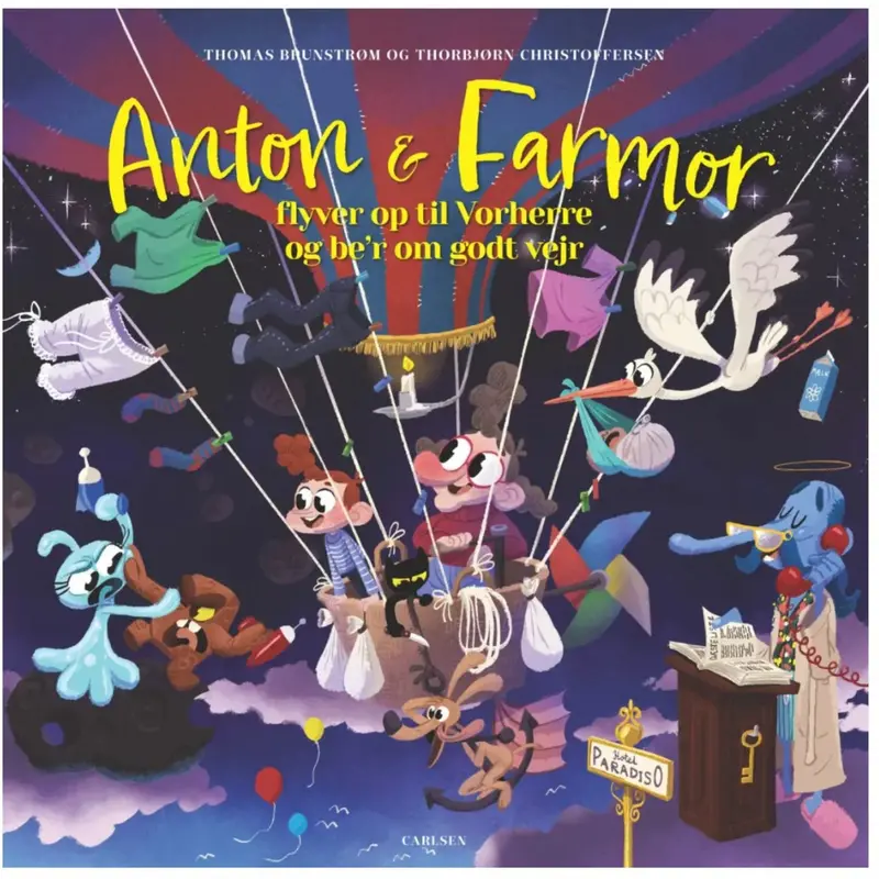 Forlaget Carlsen Anton And Farmor Flyver Op Til Vorherre And Be'r Om Godt Vejr 1