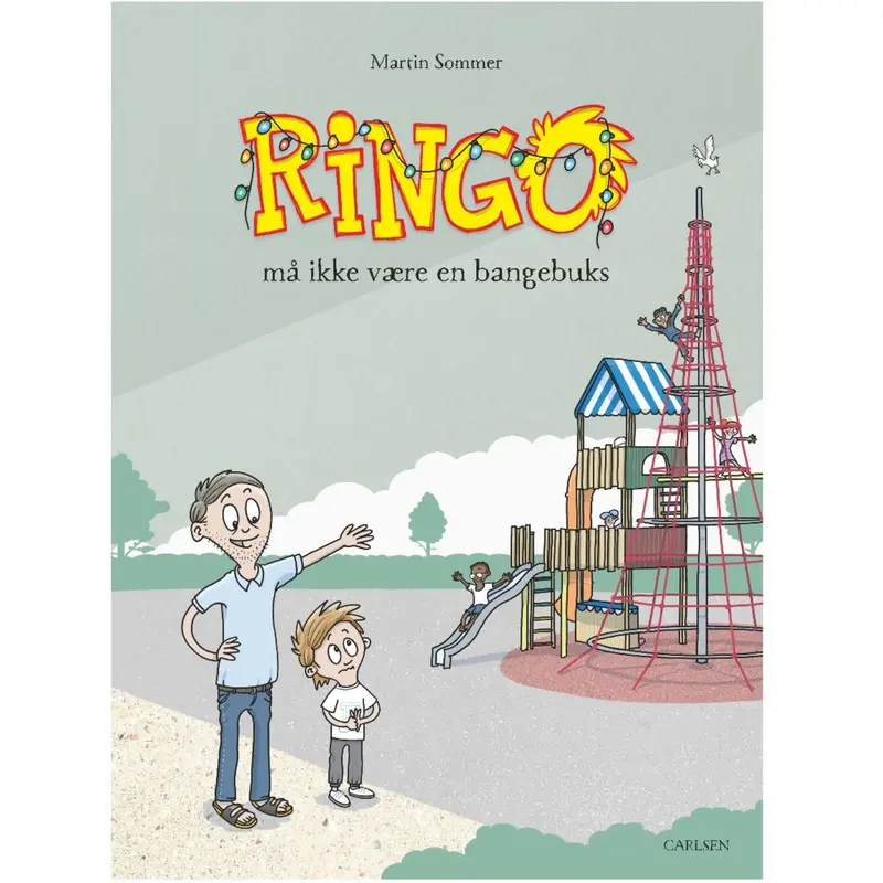 Forlaget Carlsen Ringo Må Ikke Være En Bangebuks 1