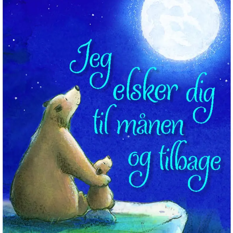 Forlaget Tukan Jeg Elsker Dig Til Månen Og Tilbage 1