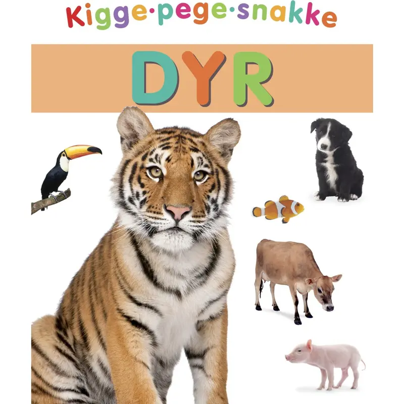Forlaget Tukan Kigge-Pege-Snakke: Dyr 1