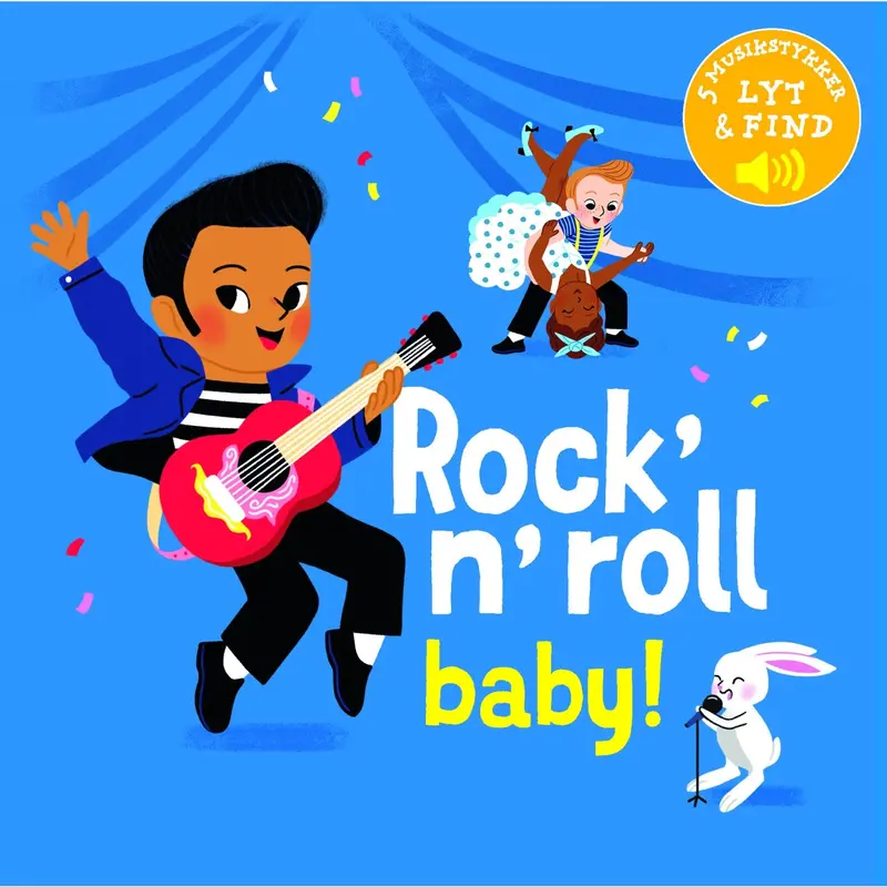 Forlaget Tukan Min Lille Musikbog: Rock'n'roll, Baby! 1