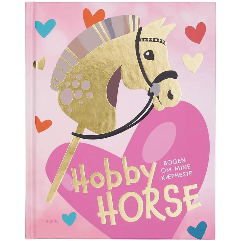 My Hobby Horse Pink Hobby Horse - The Book About My Hobby Horses 1