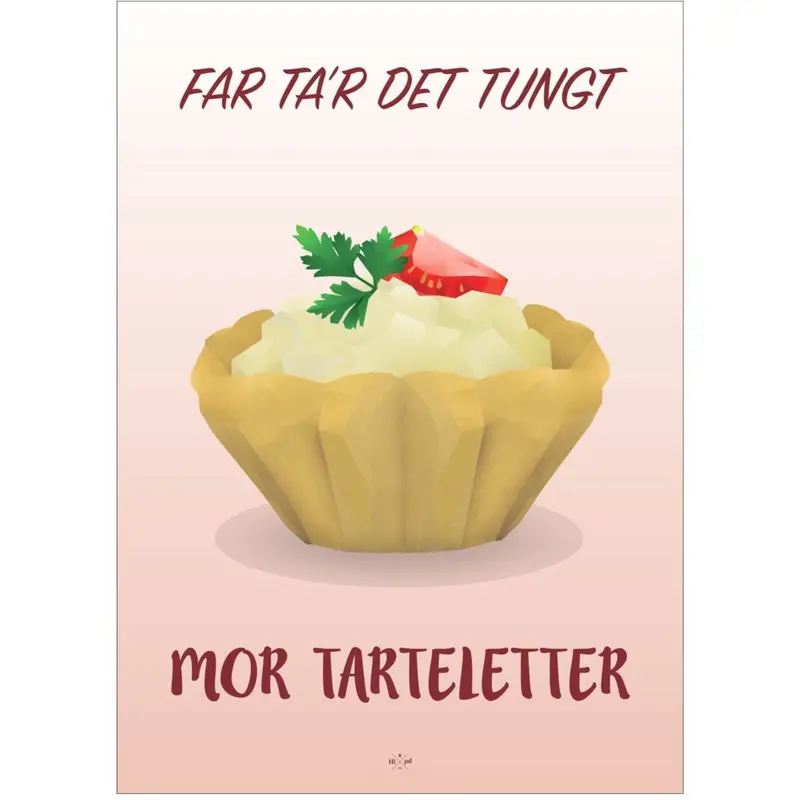 Poster & Frame Citatplakat - Mor Tarteletter 1